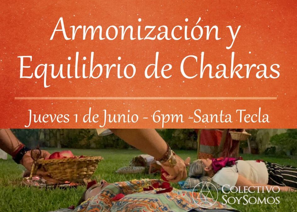 Armonización y Equilibrio de Chakras